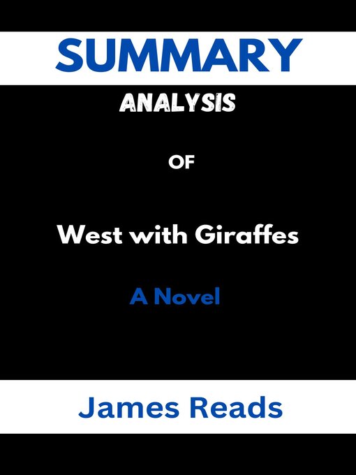 Title details for Summary of West with Giraffes by James Reads - Wait list